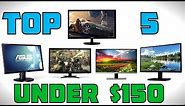 Top 5 Gaming Monitors Under $150 - 2015