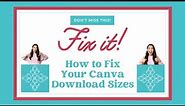 How to Fix Your Canva Download Size