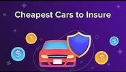Cheapest Cars to Insure