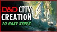 10 Easy Steps for Creating a City in Dungeons & Dragons
