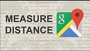 How to Measure Distance on Google Maps