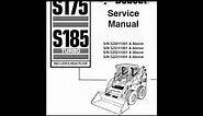 Bobcat S175 and S185 SkidSteer Loader Service Manual
