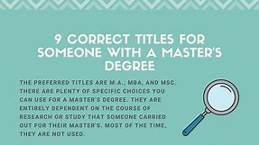 9 Correct Titles for Someone with a Master's Degree (Formal)