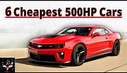 6 Cheapest 500HP American Cars