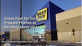 Great Deal for Verizon Prepaid Phones at BestBuy Saves up to $40