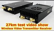 2W PA 27 KM long-range wireless video transmitter receiver living demo image data link transmission