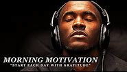 GRATITUDE - Best Motivational Video Speeches Compilation - Listen Every Day! MORNING MOTIVATION