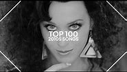 top 100 songs from the 2010s (old version)
