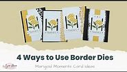 4 Ways to Use Elegant Border Dies in Card Making
