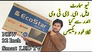 New | Ecostar Smart Led Tv | Unboxing| 32 Inch | Islamabad |