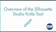 Overview of the Silhouette Studio Knife Tool