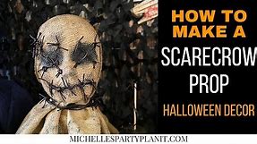 How to Make a Scarecrow Prop for Halloween Decor