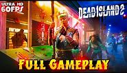 DEAD ISLAND 2 Full Story Gameplay (DANI)
