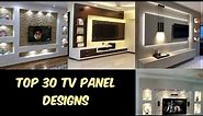 Top 30 Classy TV panel Designs || Best TV Panel Ideas || Home Interior designing