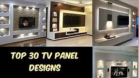 Top 30 Classy TV panel Designs || Best TV Panel Ideas || Home Interior designing