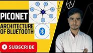 Piconet || Bluetooth Architecture || Layer Function || Architecture of Bluetooth Piconet
