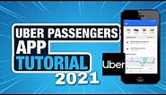 How To Use the Uber App for Passengers & Riders In 2021