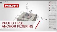Hilti PROFIS Engineering anchor design software tips - anchor filtering