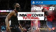NBA 2k COVER TUTORIALS