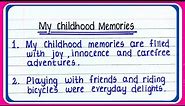 My Childhood Memories Essay in English 10 Lines | essay on my childhood memories in English