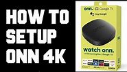 How To Setup ONN 4K Google TV Streaming Box - Amazing Value $20 Walmart ONN Android TV Box Setup 🤯🤩😮