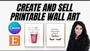 Printable Wall Art FULL TUTORIAL - Creating, SIZING, and Uploading to Etsy