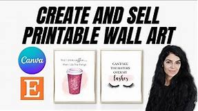 Printable Wall Art FULL TUTORIAL - Creating, SIZING, and Uploading to Etsy