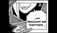His pronouns are they them