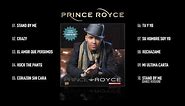 PRINCE ROYCE MIX ► "PRINCE ROYCE" COMPLETE FIRST ALBUM ► VIDEO HIT MIX