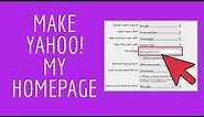 How to Make Yahoo your Homepage?