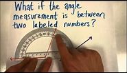 How To Read a Protractor