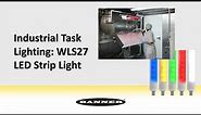 Industrial Task Lighting: Banner WLS27 LED Strip Light
