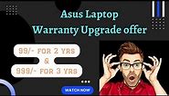How To Extend Asus Laptop Warranty🤔 Asus Warranty Extension Offer In India😍 Complete Process