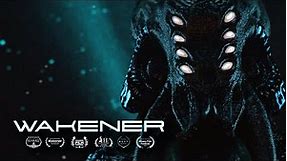 WAKENER | Lovecraftian Cosmic Horror Journey | Sci-Fi Short Film