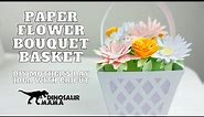 Paper Flower Bouquet Basket Tutorial with FREE SVG Files for Cricut | DIY Mother's Day Project 💐
