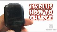 HOW TO CHARGE 116/D13 SMARTWATCH | TUTORIAL | ENGLISH