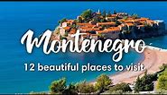 MONTENEGRO TRAVEL (2023) | 12 Beautiful Places To Visit In Montenegro (+ Itinerary options)