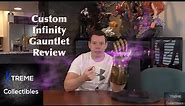 Custom Infinity Gauntlet Review