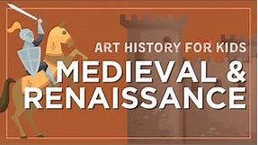 Art History for Kids: Medieval & Renaissance Art