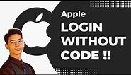 How to Login Apple ID Without Verification Code !