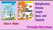 Class 3 Maths - Multiplication, Division, Length, Mass, Capacity worksheets