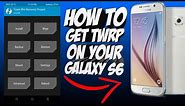 📱 How To Install TWRP Recovery On Your Galaxy S6 (SM-G920F)