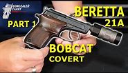 Beretta 21A Bobcat Covert Review Part 1 | Concealed Carry Channel