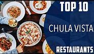 Top 10 Best Restaurants to Visit in Chula Vista, California | USA - English