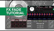 FX Fade Tutorial - Pioneer DDJ SB3 - Beginner DJ Lessons