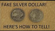A "Good" Fake Morgan Silver Dollar! Here is how to detect Counterfeit silver!