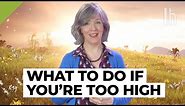 What To Do If You're Too High On Weed