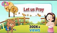 Let us Pray | प्रार्थना | Kids Prayer Song | Nursery Rhymes | English Animation Poem