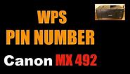 Canon MX492 Printer “WPS" PIN Number | review.