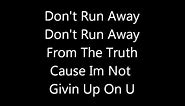 Tyler James.W Let it Shine Don't Run Away Lyrics